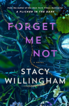 Forget me not : a novel